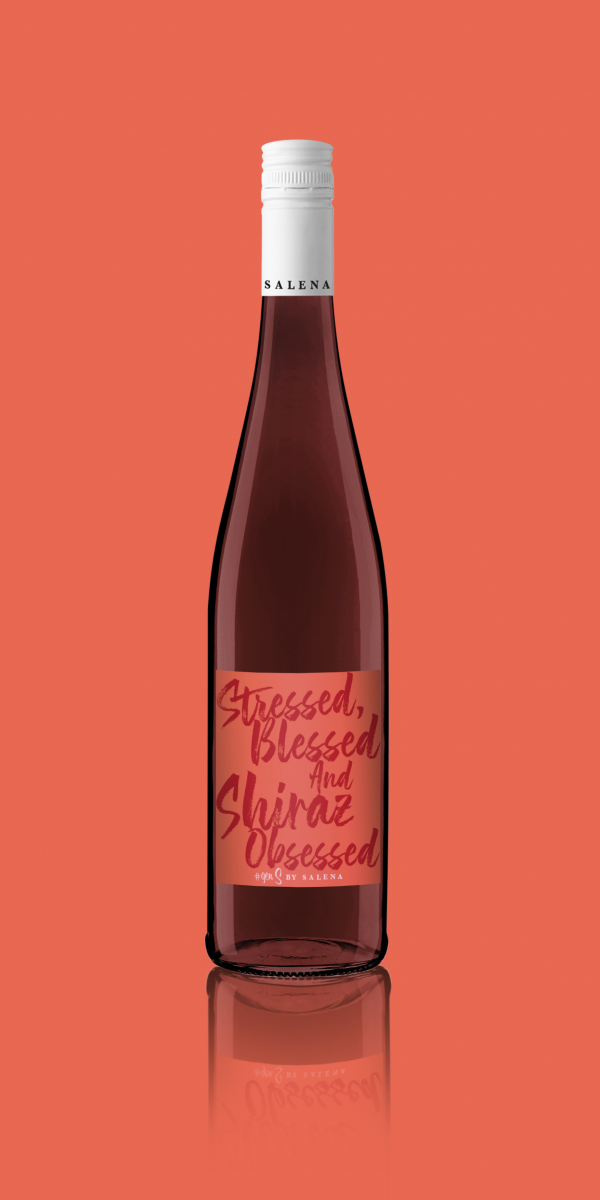 Stressed, Blessed and Shiraz Obsessed